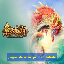 jogos de azar probabilidade